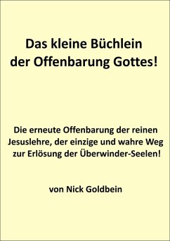 Das kleine Büchlein der Offenbarung Gottes (eBook, ePUB) - Goldbein, Nick