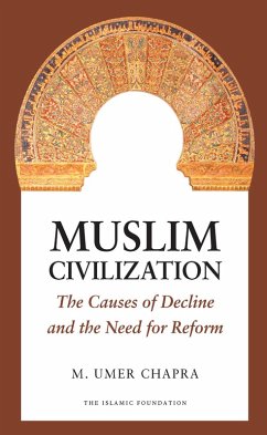Muslim Civilization (eBook, ePUB) - Chapra, M. Umer