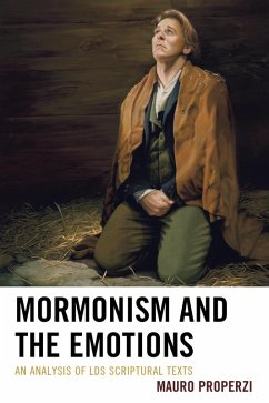 Mormonism and the Emotions (eBook, ePUB) - Properzi, Mauro