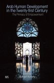 Arab Human Development in the Twenty-first Century (eBook, PDF) Arab Human Development in the Twenty-first Century (eBook, PDF)