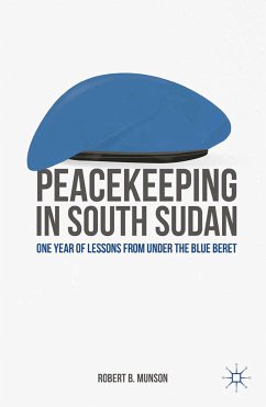Peacekeeping in South Sudan (eBook, PDF) - Munson, R.