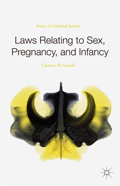 Laws Relating to Sex, Pregnancy, and Infancy (eBook, PDF) - Cusack, Carmen M.