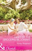 Hired by the Brooding Billionaire (eBook, ePUB)
