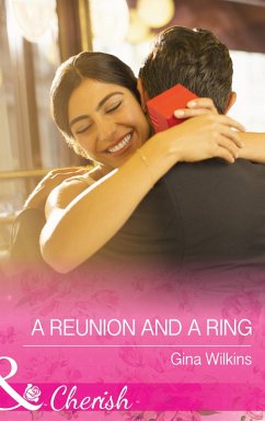 A Reunion and a Ring (Mills & Boon Cherish) (Proposals & Promises, Book 3) (eBook, ePUB) - Wilkins, Gina