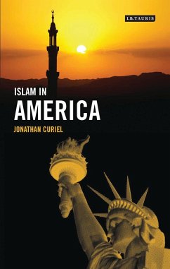 Islam in America (eBook, ePUB) - Curiel, Jonathan
