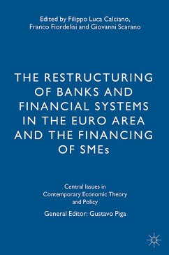 The Restructuring of Banks and Financial Systems in the Euro Area and the Financing of SMEs (eBook, PDF)