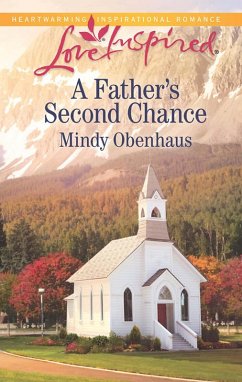 A Father's Second Chance (eBook, ePUB) - Obenhaus, Mindy
