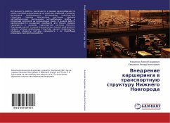 Vnedrenie karsheringa w transportnuü strukturu Nizhnego Nowgoroda - Alexej Andreevich, Kovalenko