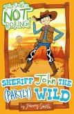 Sheriff John the (Partly) Wild (eBook, ePUB)