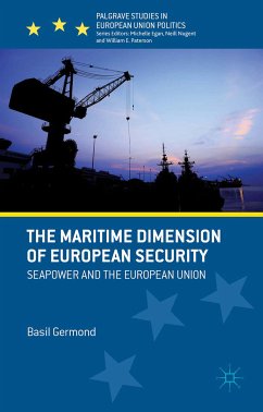 The Maritime Dimension of European Security (eBook, PDF) - Germond, B.
