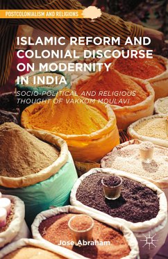 Islamic Reform and Colonial Discourse on Modernity in India (eBook, PDF) - Abraham, Jose