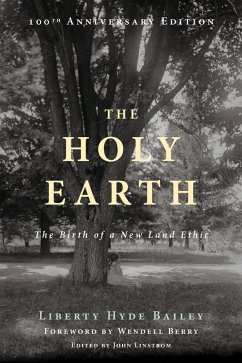 The Holy Earth (eBook, ePUB) - Hyde Bailey, Liberty