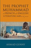 Prophet Muhammad in French and English Literature (eBook, ePUB)