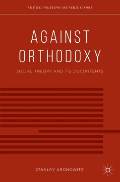 Against Orthodoxy (eBook, PDF) - Aronowitz, S.