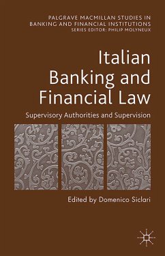 Italian Banking and Financial Law: Supervisory Authorities and Supervision (eBook, PDF)