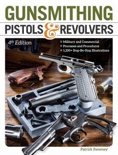 Gunsmithing Pistols & Revolvers (eBook, ePUB) - Sweeney, Patrick