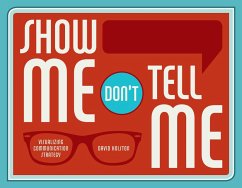 Show Me, Don't Tell Me (eBook, ePUB) - Holston, Dave