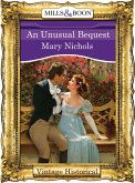 An Unusual Bequest (Mills & Boon Historical) (eBook, ePUB)