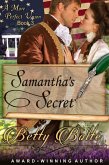 Samantha's Secret (A More Perfect Union Series, Book 3) (eBook, ePUB) Samantha's Secret (A More Perfect Union Series, Book 3) (eBook, ePUB)