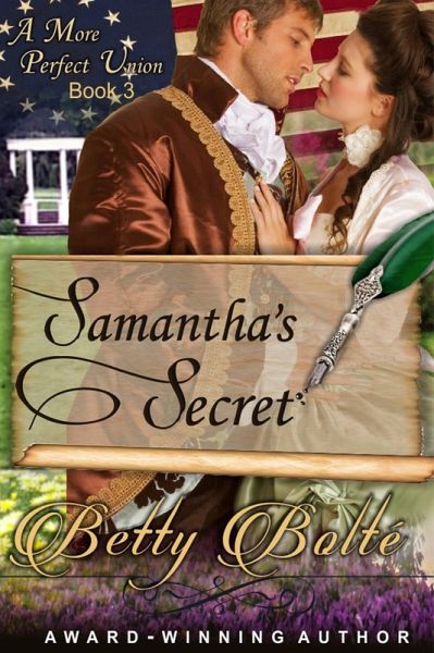 Samantha's Secret (A More Perfect Union Series, Book 3) (eBook, ePUB)
