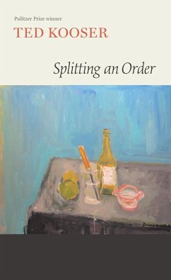 Splitting an Order (eBook, ePUB) - Kooser, Ted