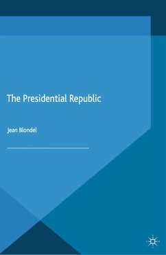 The Presidential Republic (eBook, PDF) - Blondel, J.