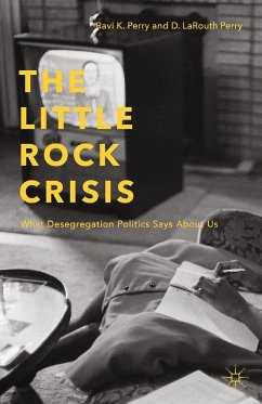 The Little Rock Crisis (eBook, PDF) - Perry, R.