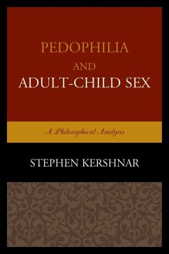 Cover Pedophilia and Adult-Child Sex (eBook, ePUB)