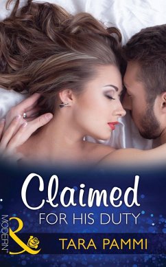 Claimed for His Duty (eBook, ePUB) - Pammi, Tara