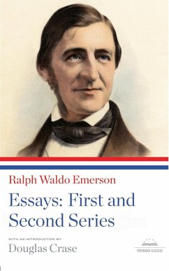 Ralph Waldo Emerson: Essays: First and Second Series (eBook, ePUB) - Emerson, Ralph Waldo