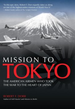 Mission to Tokyo (eBook, ePUB) - Dorr, Robert F.