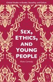 Sex, Ethics, and Young People (eBook, PDF)