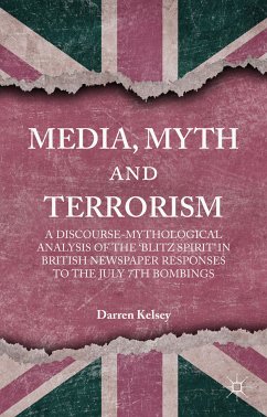 Media, Myth and Terrorism (eBook, PDF) - Kelsey, D.