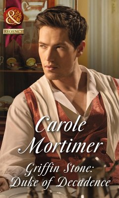 Cover Griffin Stone: Duke Of Decadence (eBook, ePUB)