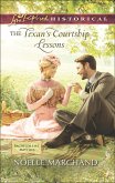 The Texan's Courtship Lessons (Mills & Boon Love Inspired Historical) (Bachelor List Matches, Book 2) (eBook, ePUB)