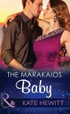 The Marakaios Baby (Mills & Boon Modern) (The Marakaios Brides, Book 2) (eBook, ePUB)