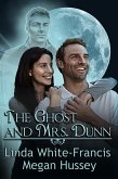 Ghost and Mrs. Dunn (eBook, ePUB)