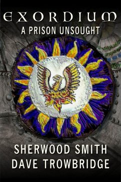 Cover Exordium 3: A Prison Unsought (eBook, ePUB)