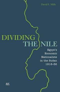 Dividing the Nile (eBook, ePUB) - Mills, David E.