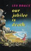 Our Jubilee is Death (eBook, PDF)