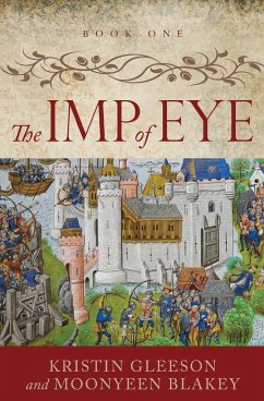 The Imp of Eye - Gleeson, Kristin; Moonyeen, Blakey