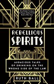 Rebellious Spirits (eBook, ePUB)