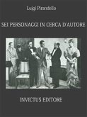 Sei personaggi in cerca d'autore (eBook, ePUB)