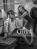 The Girl on the Trans-Siberian Railway (eBook, ePUB)
