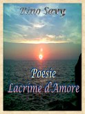 Poesie-Lacrime d&quote;Amore (eBook, PDF)