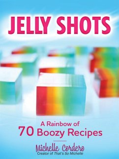 Jelly Shots (eBook, ePUB) - Cordero, Michelle