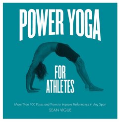 Power Yoga for Athletes (eBook, ePUB) - Vigue, Sean