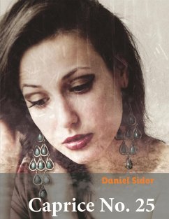 Caprice No. 25 (eBook, ePUB) - Sidor, Daniel