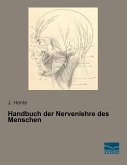 Handbuch der Nervenlehre des Menschen