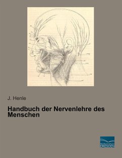 Handbuch der Nervenlehre des Menschen - Henle, J.